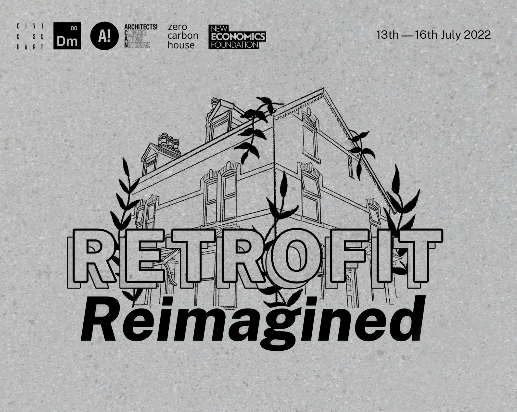 Monochrome illustration of a house clothed in vines with the words 'Retrofit Reimagined' and various partner logos.